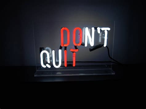 Dont Quit Neon Sign In 2021 Neon Signs Motivation Neon