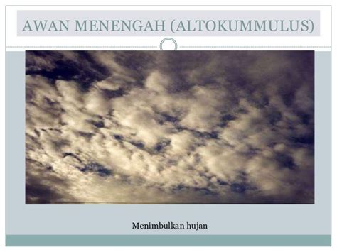 Gambar 10 Jenis Awan Beserta Gambar Proses Terbentuknya Menengah Di