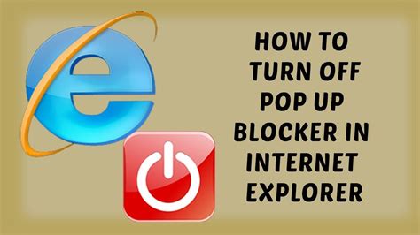 How To Turn Off Pop Up Blocker In Internet Explorer Tutorials In