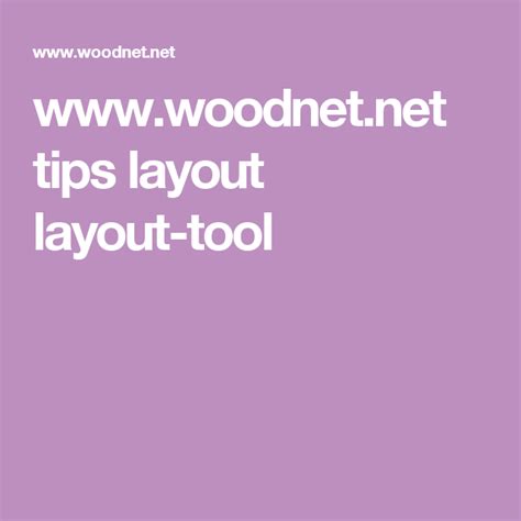 www.woodnet.net tips layout layout-tool | Layout, Tips, Tools
