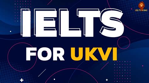 What Is Ielts For Ukvi