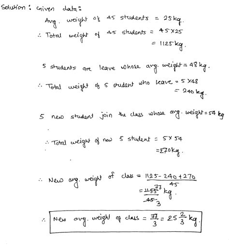 The average weight of 45 students in a class is 25 kg. Five of them