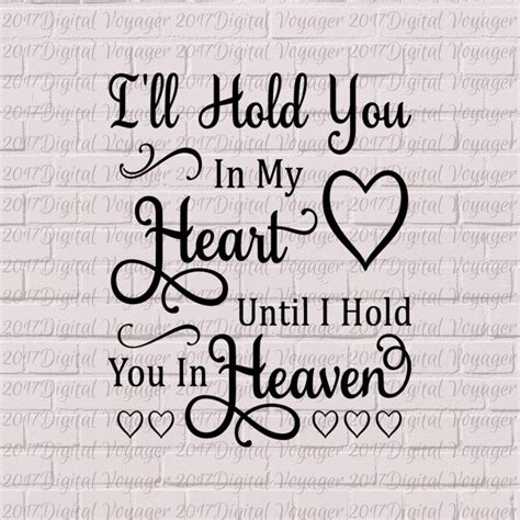 Ill Hold You In My Heart Until I Hold You In Heaven Etsy