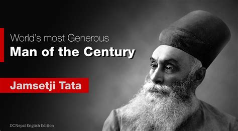 Jamsetji Tata Honored As The “philanthropist Of The Century” Dcnepal