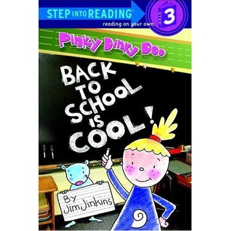 Pinky Dinky Doo Back To School Is Cool Step Into Reading Jim Jinkins Class Pictures School