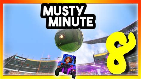 Musty Minute 8 Rocket League Youtube