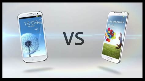Samsung Galaxy S3 Vs Galaxy S4 Youtube