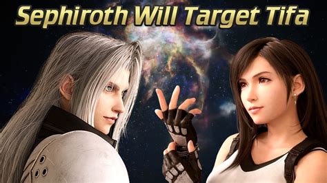 Why Sephiroth Will Target Tifa Final Fantasy 7 Remake Theory Youtube