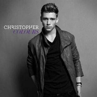 With a sweet, high tenor voice, a winning way with falsetto, flawless english, and no trace of an. Colours (Christopher album) - Wikipedia