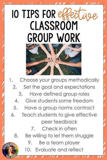 10 Tips For Effective Classroom Group Work Science Lessons That Rock