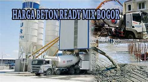 Kami menawarkan harga beton cor readymix untuk kebutuhan . Harga Ready Mix Bogor Terbaru Per M3 2020 | INDONESIA ...