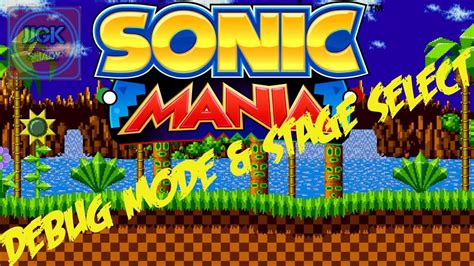 Check Description How To Access Debug Mode And Stage Select In Sonic