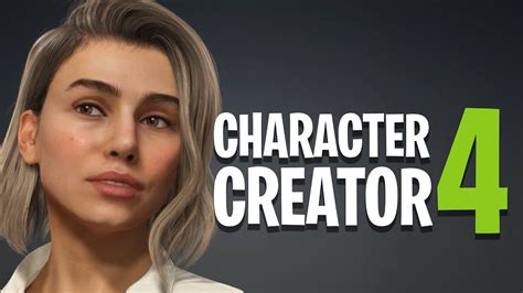 Character Creator 4 Is Here With New 3d Character Creation Tools Youtube