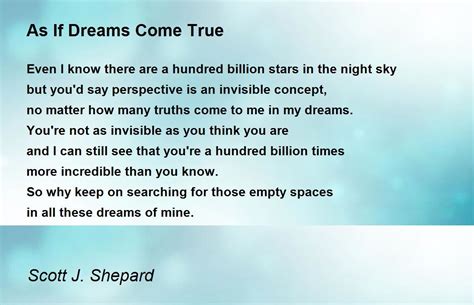 as if dreams come true as if dreams come true poem by scott j shepard