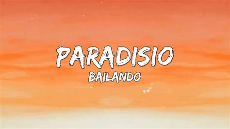Paradisio Bailando Letralyrics Youtube