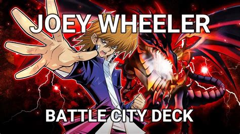 Yu Gi Oh Joey Wheeler Battle City Deck Youtube
