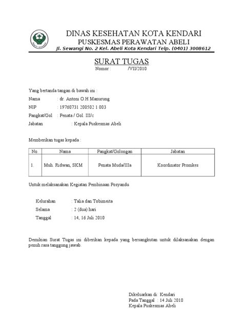 Surat masih dianggap media paling efektif sekaligus resmi yang masih banyak digunakan. Surat Tugas Puskesmas