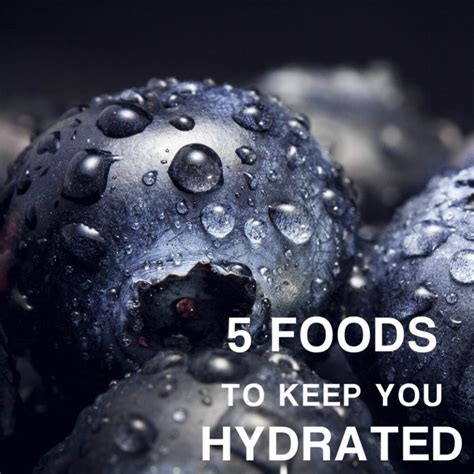 5 Foods To Keep You Hydrated Natural Contents