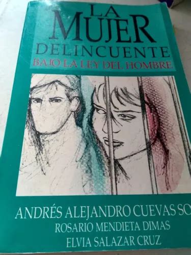 La Mujer Delincuente Andrés Alejandro