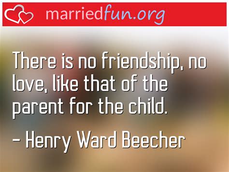 Henry Ward Beecher Love Quotes There Is No Friendship No Love Like