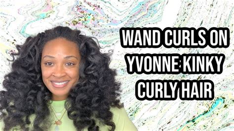 Hair curling wands with new design size which is only suit for long hair, traditional 1/2 inch curling for hair can not provide the best hair style. Wand Curls on Yvonne Kinky Curly Hair - YouTube