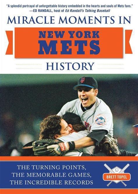 Miracle Moments Miracle Moments In New York Mets History Ebook Brett Topel