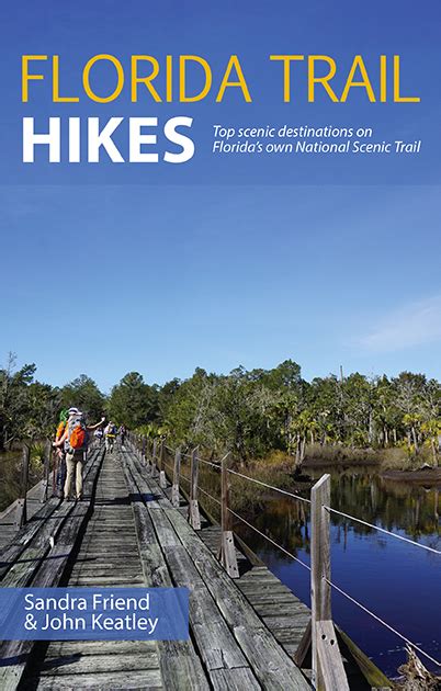 Florida Trail Hikes A Great Book For The Outdoor Enthusiast Walton