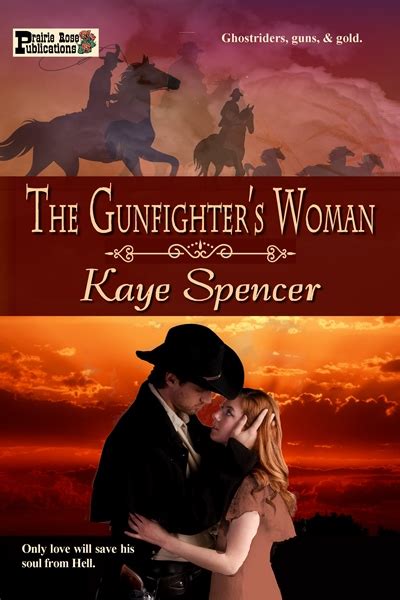 The Gunfighters Woman Kaye Spencer