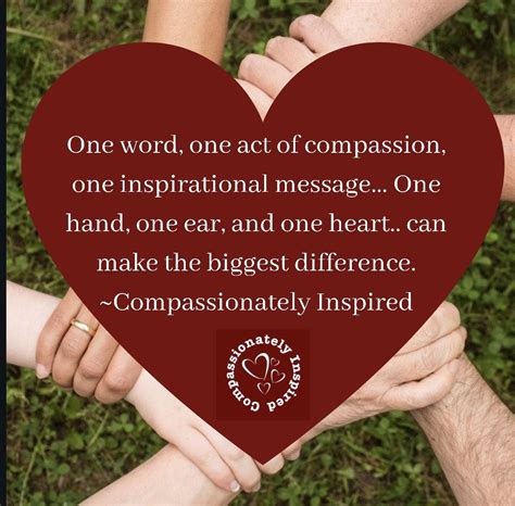 Compassion Matters Inspirational Quotes Inspirational Message Words