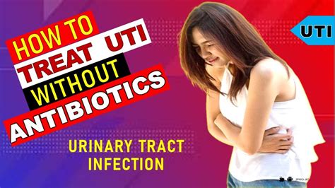 Uti Treatment Urinary Tract Infection In Women Youtube