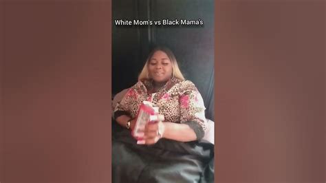 Having A Black Mom Vs A White Mom Viral Trending Entertainment Comedy Funny Tiktok Shorts