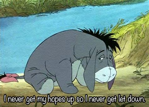 67+ a few eeyore quotes to brighten your day and would be nice. Eeyore Quotes - We Need Fun