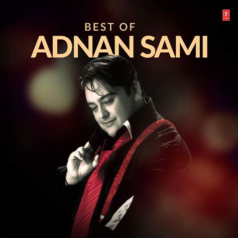 ‎best Of Adnan Sami Album By Adnan Sami Apple Music