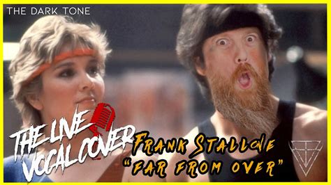 Frank Stallone Far From Over Live Vocal Cover Youtube