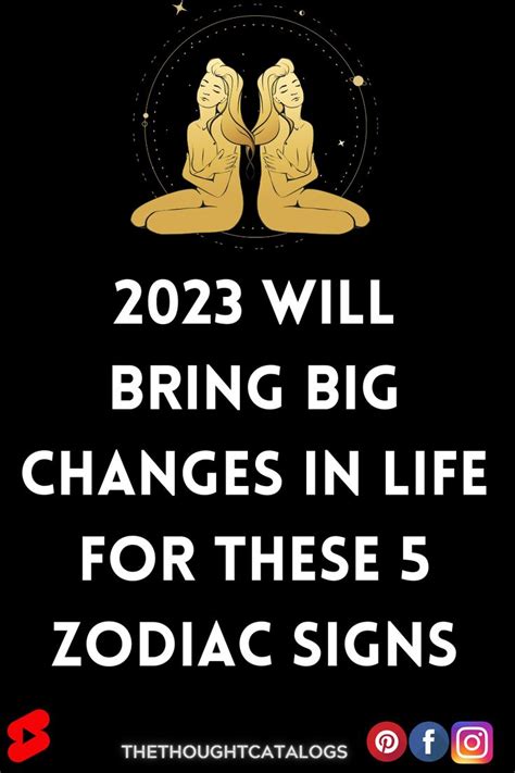 2023 Will Bring Big Changes In Life For These 5 Zodiac Signs Zodiac