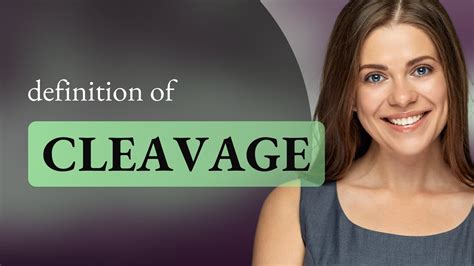 Cleavage — Cleavage Definition Youtube