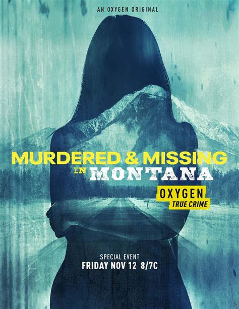 Oxygen Announces Documentary “murdered And Missing In Montana” Bringing Awareness To Crimes