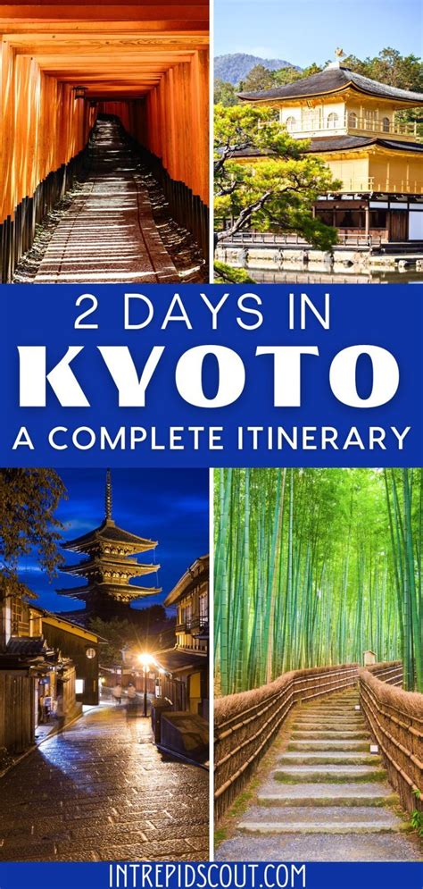 Amazing 2 Days In Kyoto Itinerary 8 Best Things You Cant Miss • Intrepid Scout