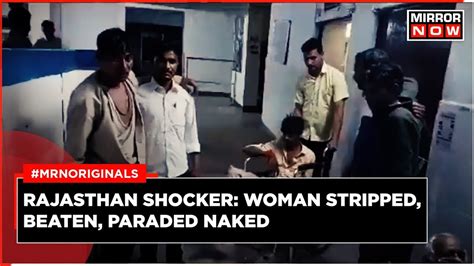 Rajasthan News Woman Stripped Beaten Paraded Naked Husband Others Arrested Shocking
