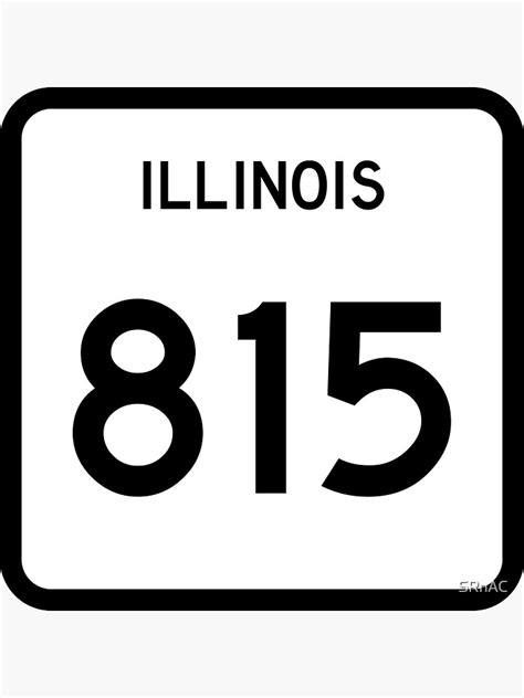 Illinois State Route 815 Area Code 815 Sticker For Sale By Srnac