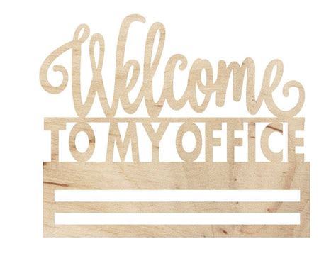 19x16 Welcome To My Office Sign With Rails Door Hanger Etsy Uk