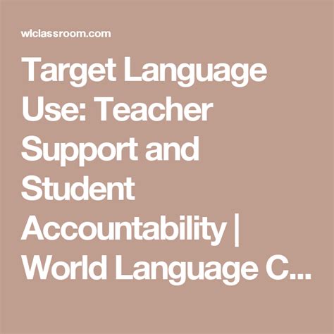 Target Language Use Teacher Support And Student Accountability