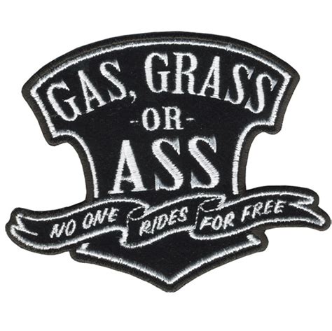 Gas Grass Or Ass Patch Gas Grass Or Ass Biker Patches