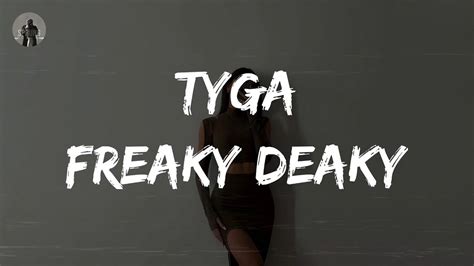 Tyga Freaky Deaky Lyrics Youtube