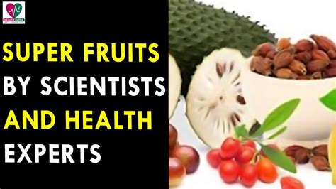 Super Fruits By Scientists And Health Experts Health Sutra Best