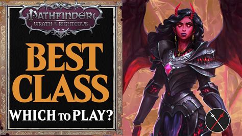 Best Class For You To Play In Pathfinder Wrath Of The Righteous