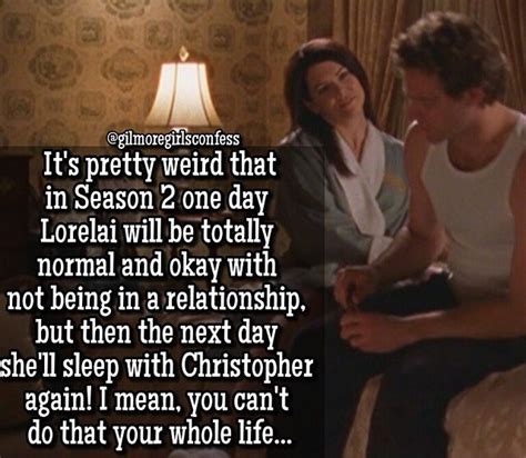 Lorelai And Chris Nd One Lorelai Gilmore Girls Chris Relationship