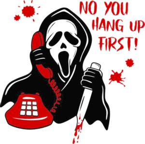 No You Hang Up First Ghostface Calling Halloween Shirt