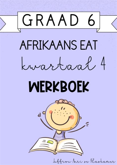 Graad Afrikaans EAT Kwartaal Werkboek