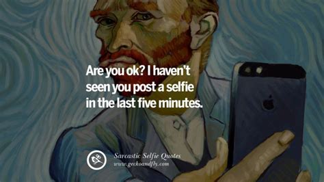 30 Sarcastic Anti Selfie Quotes For Facebook And Instagram Friends